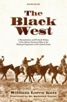 Book cover for The Black West: A Documentary and Pictorial History of the African American Role in the Westward Expansion of the United States