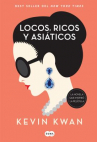 Book cover for Locos, ricos y asiáticos 