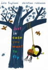 Book cover for Just in Case You Want to Fly 