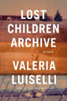 Book cover for Lost Children Archive