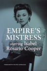 Book cover for Empire's mistress, starring Isabel Rosario Cooper 