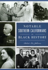 Book cover for Notable Southern Californians in Black History