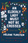 Book cover for An elderly lady must not be crossed