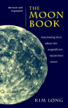 Book cover for The Moon Book: Fascinating Facts About the Magnificent, Mysterious Moon