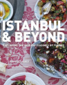 Book cover for Istanbul & beyond : exploring the diverse cuisines of Turkey