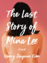 Book cover for The last story of Mina Lee 