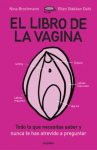 Book cover for El libro de la vagina: Todo lo que necesitas saber y nunca te has atrevido a preguntar 
