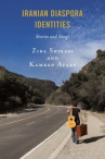 Book cover for Iranian Diaspora Identities: Stories and Songs