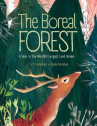 Book cover for The Boreal Forest: A Year in the World's Largest Land Biome 