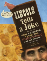 Book cover for Lincoln Tells a Joke: How Laughter Saved the President (and the Country) 