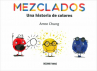 Book cover for Mezclados: Una historia de colores 
