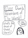 Book cover for More Dumb Adventures of The Worst!
