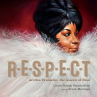 Book cover for R-E-S-P-E-C-T: Aretha Franklin, the Queen of Soul