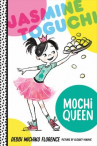 Book cover for Jasmine Toguchi, mochi queen 