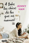 Book cover for A todos los chicos de los que me enamoré 