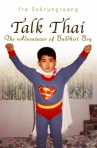 Book cover for Talk Thai : the adventures of Buddhist boy 