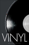 Book cover for Vinyl: The Analogue Record in the Digital Age 