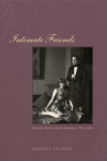 Book cover for Intimate Friends: Women Who Loved Women, 1778-1928 