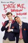 Book cover for Date Me, Bryson Keller 