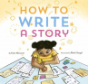 Book cover for How to Write a Story 