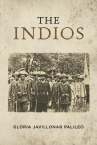 Book cover for The Indios: A Novel 
