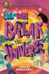 Book cover for Sal & Gabi Break the Universe