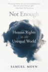 Book cover for Not Enough: Human Rights in an Unequal World 
