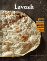 Book cover for Lavash : the bread that launched 1,000 meals, plus salads, stews, dips, and other recipes from Armen