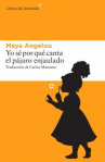 Book cover for Yo sé por qué canta el pájaro enjaulado 