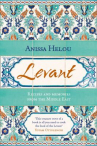 Book cover for Levant: Recipes and Memories From the Middle East 