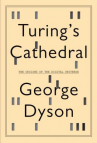 Book cover for Turing's Cathedral: The Origins of the Digital Universe