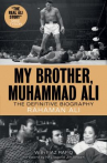 Book cover for My Brother, Muhammad Ali: The Definitive Biography 