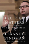 Book cover for Here, right matters : an American story 