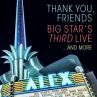 Book cover for Thank You, Friends: Big Star's Third Live...And More