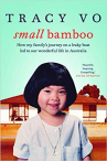 Book cover for Small Bamboo: Growing Up and Growing Old With My Vietnamese Australian Family