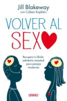 Book cover for Volver al sexo: Recupera tu libido : sabiduría ancestral para parejas modernas 