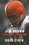 Book cover for Jim Brown: Last Man Standing 