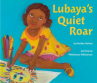 Book cover for Lubaya's Quiet Roar 