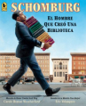 Book cover for Schomburg: El hombre que creó una biblioteca 