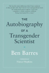 Book cover for The Autobiography of a Transgender Scientist