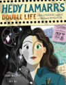 Book cover for Hedy Lamarr's Double Life: Hollywood Legend and Brilliant Inventor 