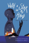 Book cover for With a Star in My Hand: Rubén Darío, Poetry Hero