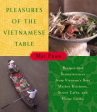 Book cover for Pleasures of the Vietnamese Table: Recipes and Reminiscences from Vietnam's Best Market Kitchens