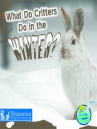 Book cover for What do Critters do in the Winter? 