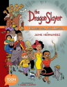 Book cover for The Dragon Slayer: Folktales From Latin America 