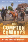 Book cover for The Compton Cowboys: Young Readers' Edition: And the Fight to Save Their Horse Ranch 