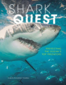 Book cover for Shark Quest: Protecting the Ocean's Top Predators 