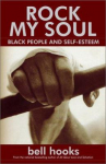 Book cover for Rock my Soul: Black People and Self-Esteem