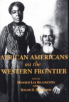 Book cover for African Americans on the Western Frontier 