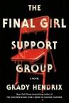 Book cover for The Final Girl Support Group